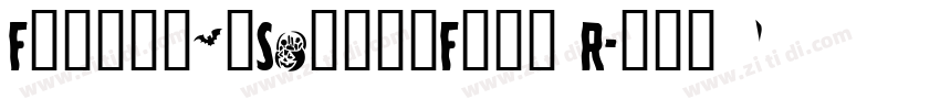 FollowerSpookyFont R字体转换